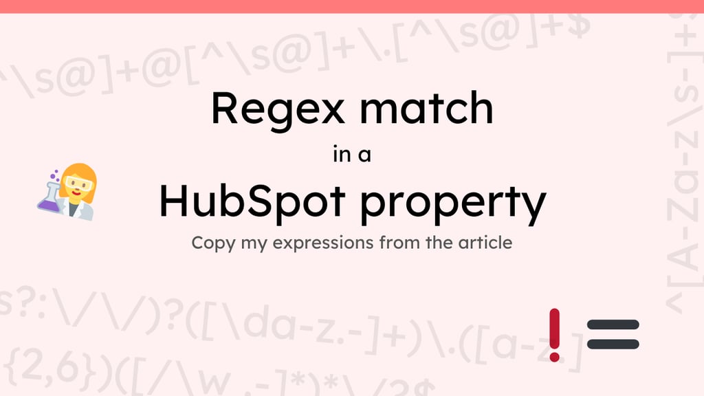 Guide to data validation in HubSpot with Regex