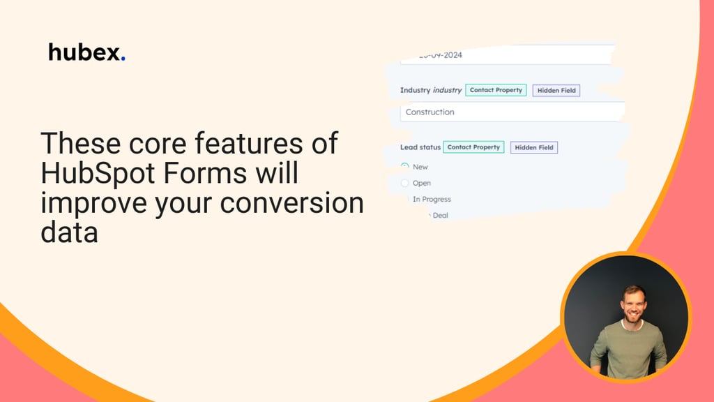 These core features of HubSpot Forms will improve your conversion data