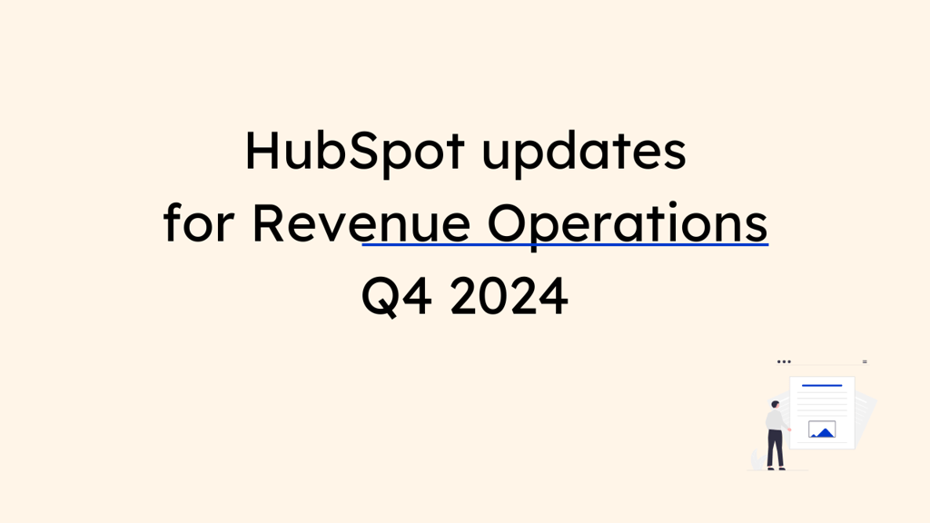 HubSpot updates for Revenue Operations in Q4